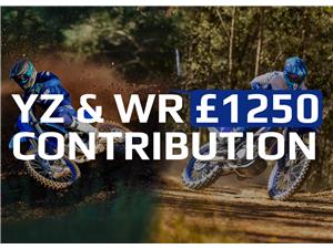 £1,250 contribution towards selected YZ & WR models