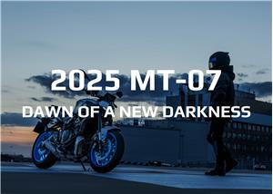 Dawn of a new darkness: 2025 MT-07